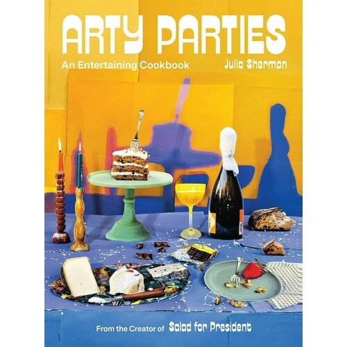 Julia Sherman. Arty Parties